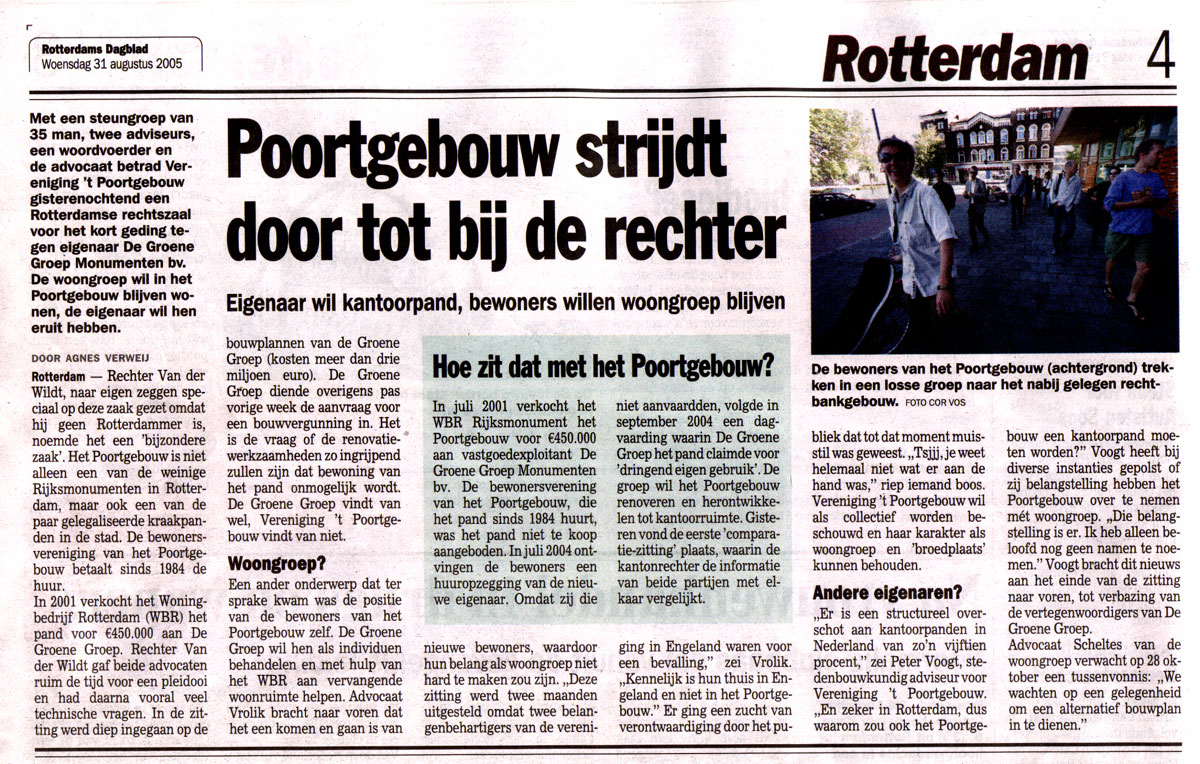 Poortgebouw strijdt door-tot bij de rechter - Rotterdamse Dagblad 2005